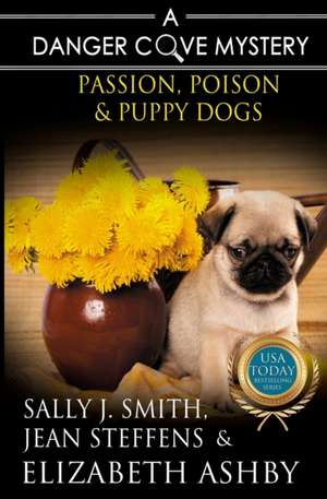 Passion, Poison & Puppy Dogs de Elizabeth Ashby