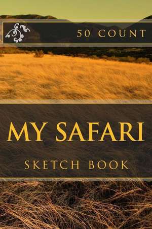 My Safari de Richard B. Foster