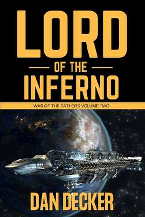 Lord of the Inferno de Dan Decker