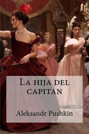 La Hija del Capitan de Aleksandr Pushkin