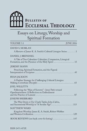 Bulletin of Ecclesial Theology, Vol. 3.1 de Gerald Hiestand