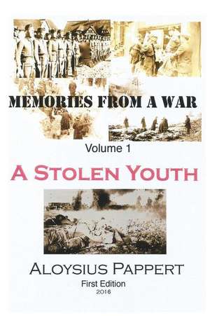 Memories from a War de Aloysius Pappert