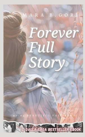 Forever Full Story de Mara B. Gori