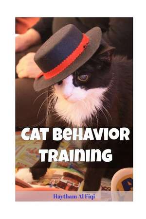 Cat Behavior Training de Haytham Al Fiqi