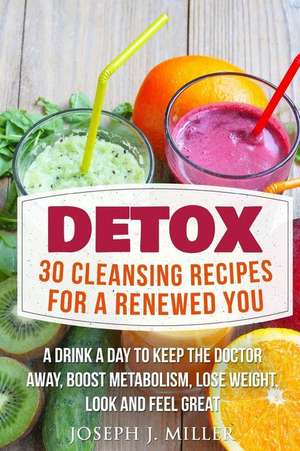 Detox de Joseph J. Miller