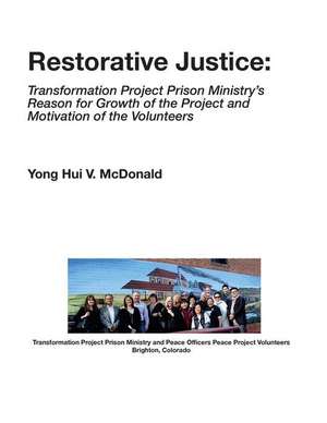 Restorative Justice de Yong Hui V. McDonald