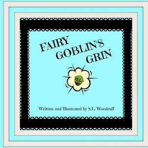 Fairy Goblin's Grin Version D de S. L. Woodruff