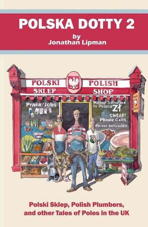 Polska Dotty 2 de MR Jonathan Lipman