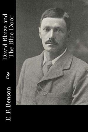 David Blaize and the Blue Door de E. F. Benson