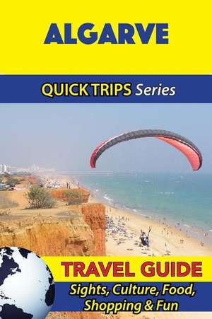 Algarve Travel Guide (Quick Trips Series) de Christina Davidson