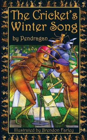 The Cricket's Winter Song de Pen Dragan