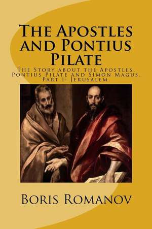 The Apostles and Pontius Pilate, de Boris Romanov