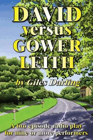 David Versus Gower Leith de Giles Darling