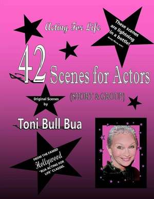 42 Scenes for Actors de Toni Bull Bua