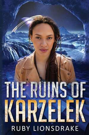 The Ruins of Karzelek de Ruby Lionsdrake