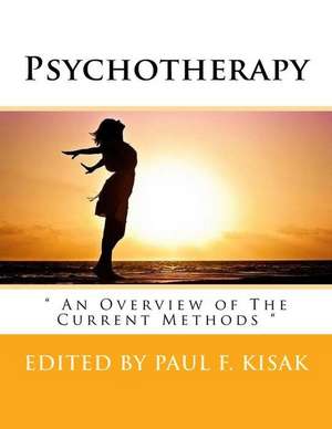 Psychotherapy de Edited by Paul F. Kisak