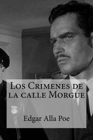 Los Crimenes de La Calle Morgue de Edgar Alla Poe