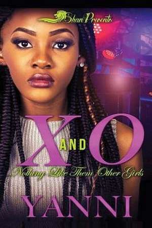 X and O de Yanni