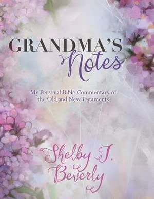 Grandma's Notes de Beverly, Shelby J.