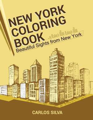 New York Coloring Book de Carlos Silva