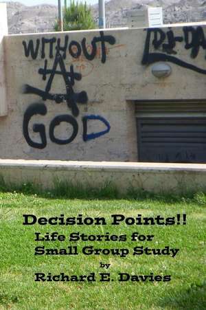 Decision Points de Richard E. Davies