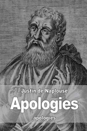 Apologies de Justin De Naplouse