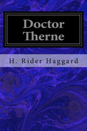 Doctor Therne de H. Rider Haggard