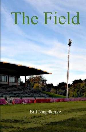 The Field de Bill Nagelkerke