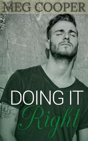 Doing It Right de Meg Cooper