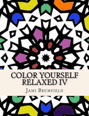 Color Yourself Relaxed IV de Jami Brumfield