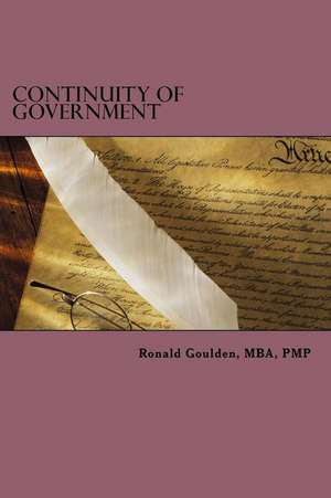 Continuity of Government de Ronald N. Goulden