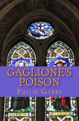 Gaglione's Poison de Philip Garre