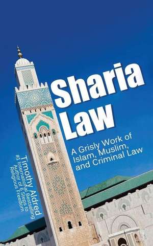 Sharia Law de Timothy Aldred