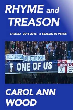 Rhyme and Treason de Carol Ann Wood