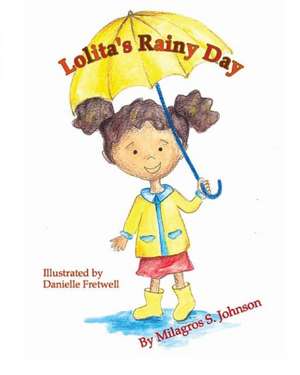 Lolita's Rainy Day de Johnson, Milagros S.