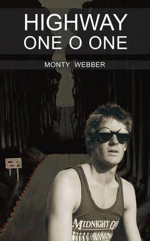 Highway One O One de Monty Webber