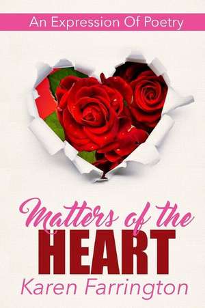 Matters of the Heart de Karen Farrington