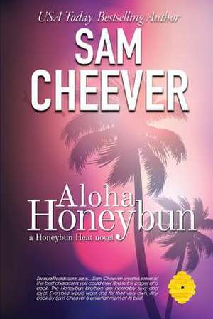 Aloha Honeybun de Sam Cheever