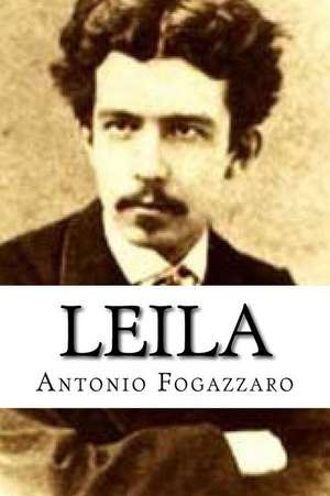 Leila de Antonio Fogazzaro