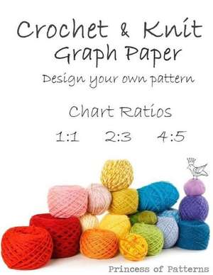 Crochet & Knit Graph Paper de Princess of Patterns