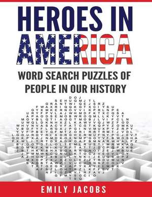 Heroes in America de Emily Jacobs