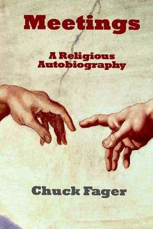 Meetings de Chuck Fager