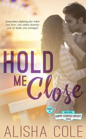 Hold Me Close de Alisha Cole