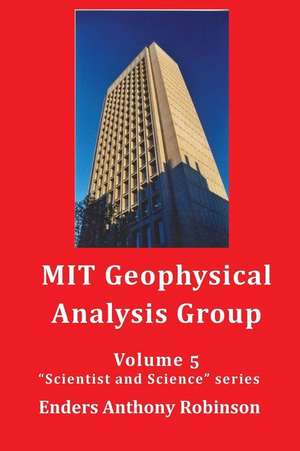 Mit Geophysical Analysis Group de Robinson, Enders Anthony