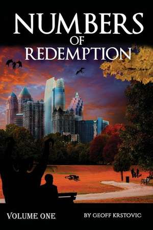 Numbers of Redemption de Geoff Krstovic