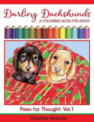 Darling Dachshunds de Christine Vencato