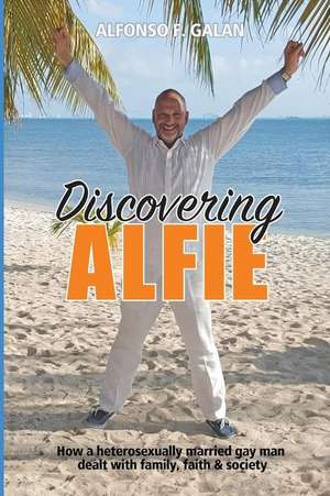 Discovering Alfie de Alfonso Fernandez-Galan