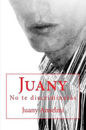 Juany de Juan Ignacio Anselmi