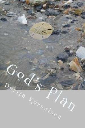 God's Plan de Dorita Lynn Kornelsen