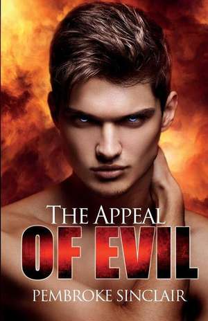 The Appeal of Evil de Pembroke Sinclair